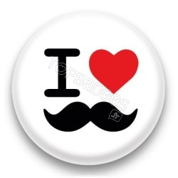 Badge I Love moustache fond blanc