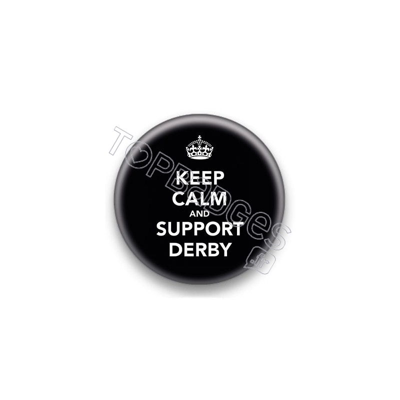 Badge Keep Calm And Support Derby