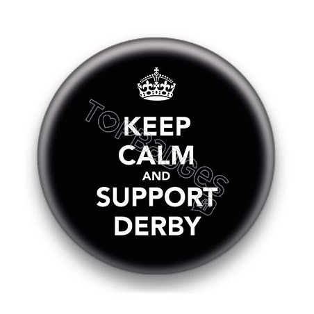 Badge Keep Calm And Support Derby