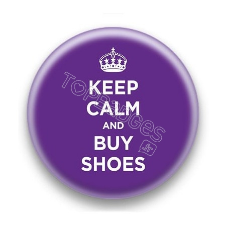 Badge Keep Calm And Buy Shoes