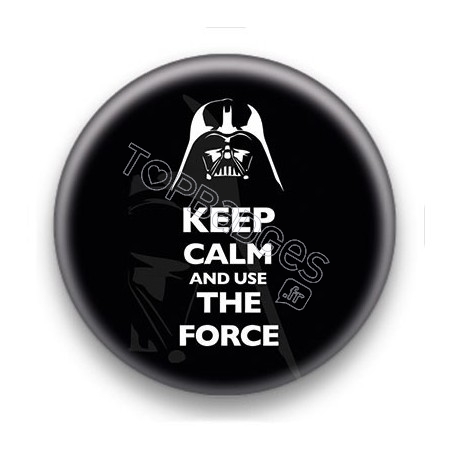 Badge Keep Calm And Use The Force