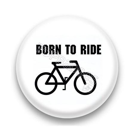 Badge born to ride