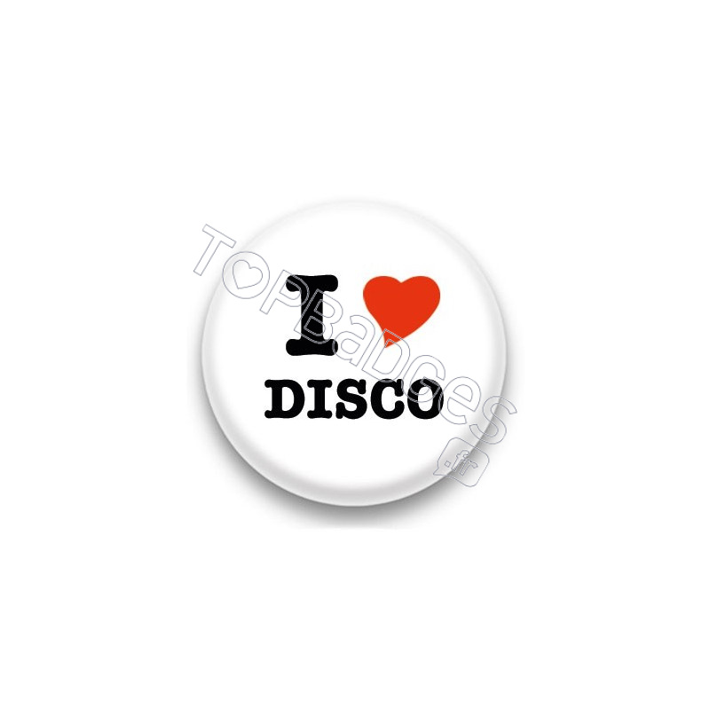 Badge I Love disco fond blanc