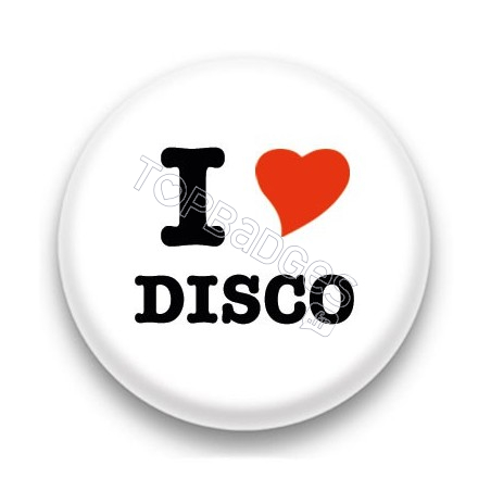 Badge I Love disco fond blanc