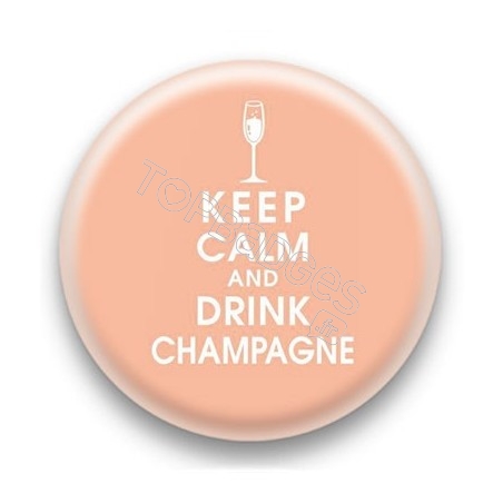 Badge Keep calm and drink champagne