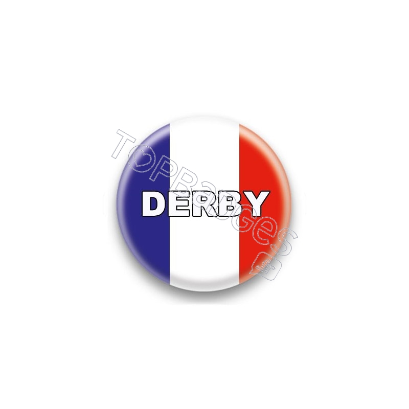 Badge Derby drapeau français