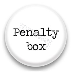 Badge Penalty box fond blanc
