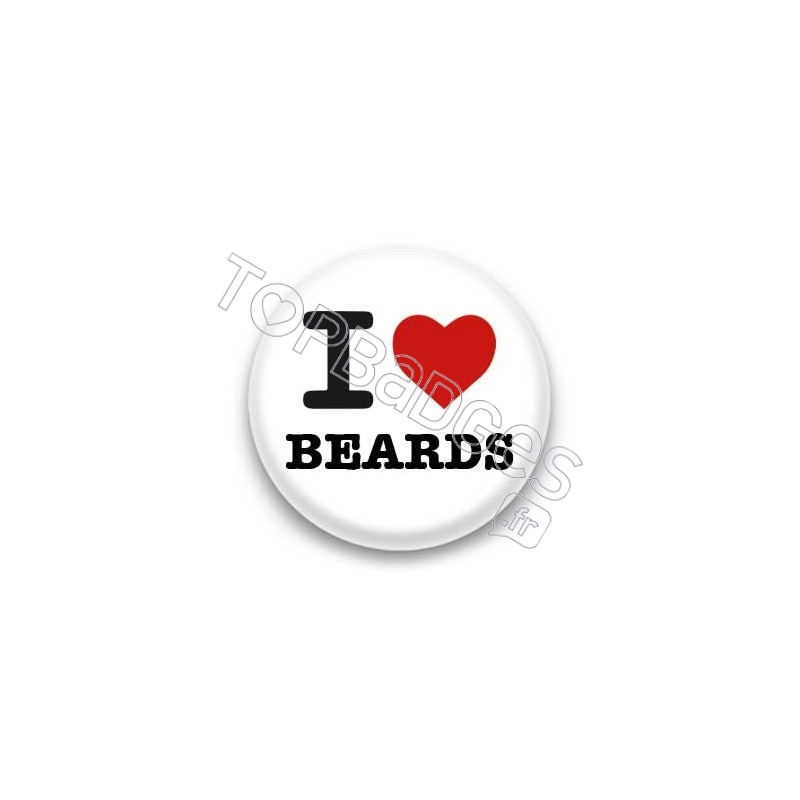 Badge I Love Beards