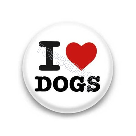 Badge I Love Dogs