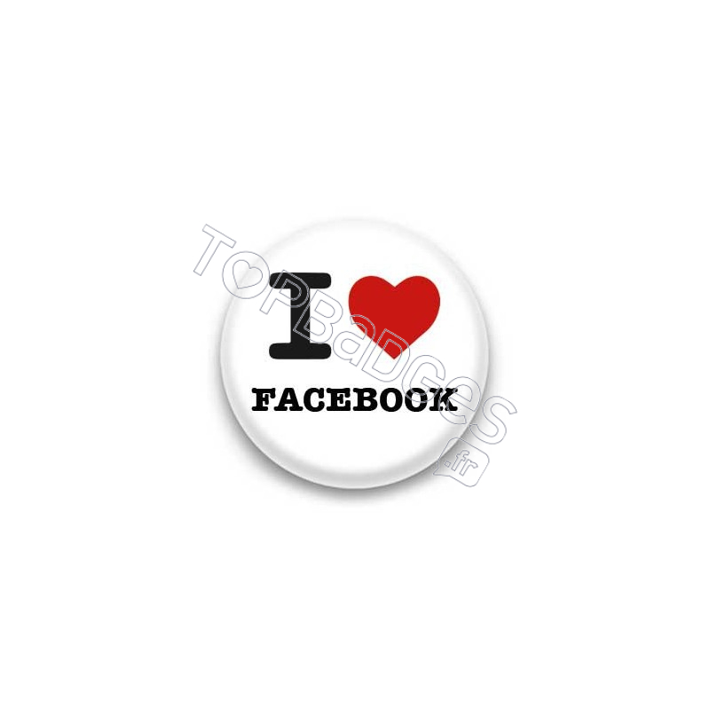 Badge I Love Facebook