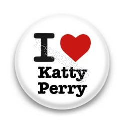 Badge : I love Katty Perry