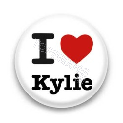 Badge : I love Kylie