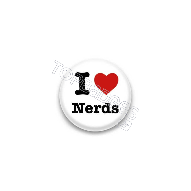 Badge I Love Nerds