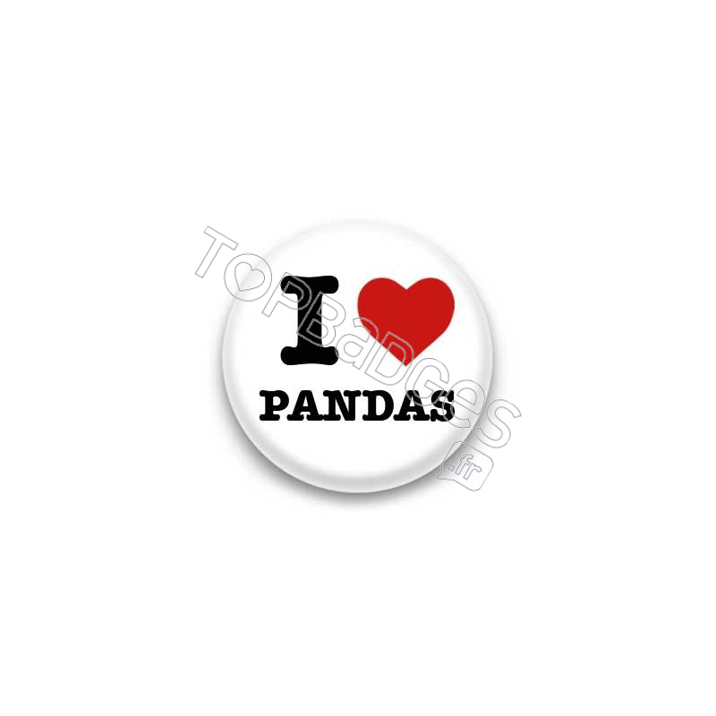 Badge I Love Pandas