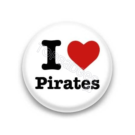 Badge I Love Pirates