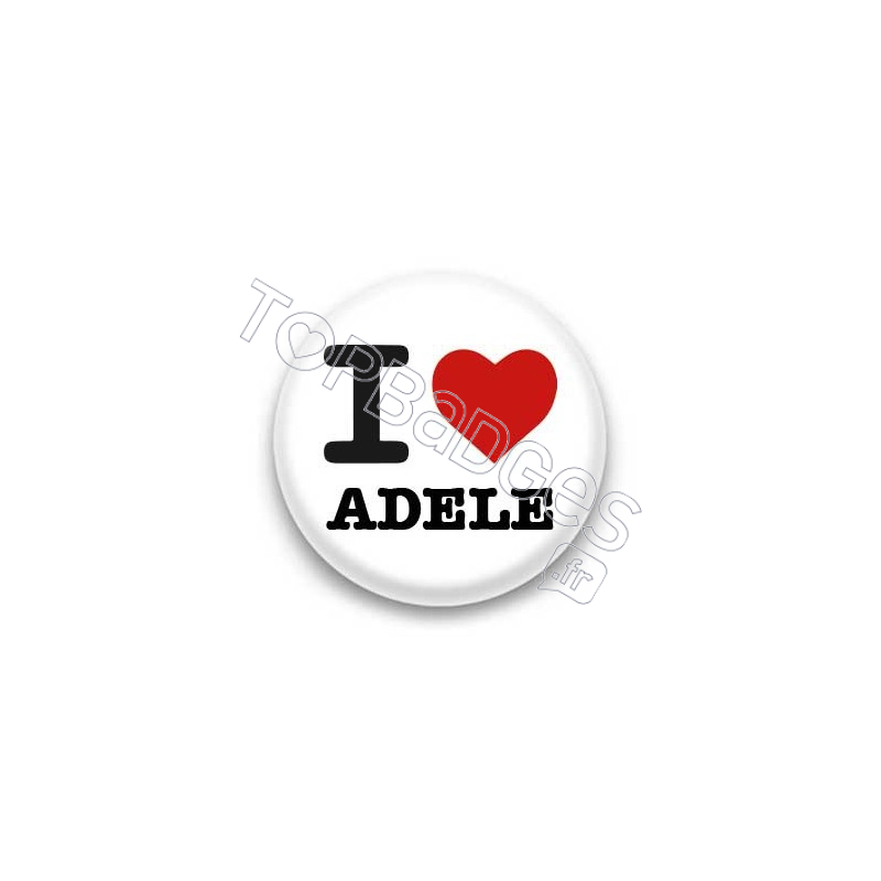 Badge I Love Adèle