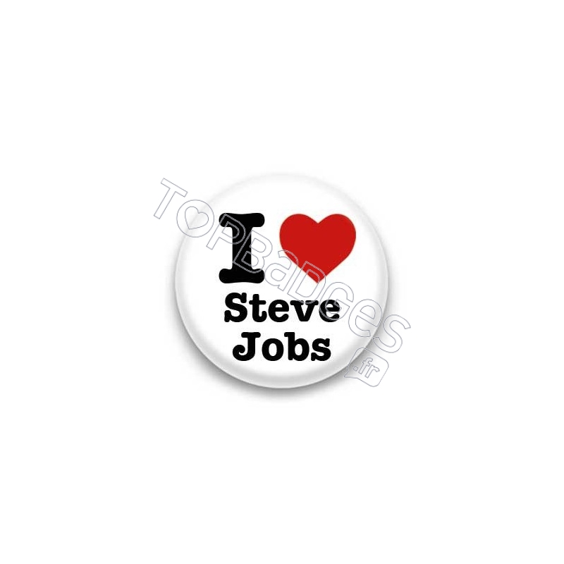 Badge I Love Steve Jobs