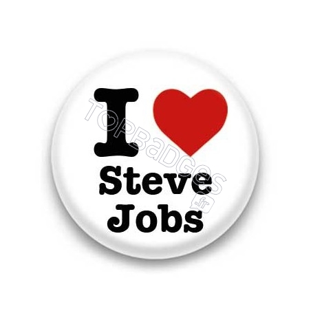 Badge I Love Steve Jobs