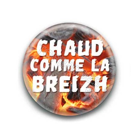 Badge : Chaud comme la Breizh