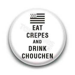 Badge Eat crepes and drink chouchen