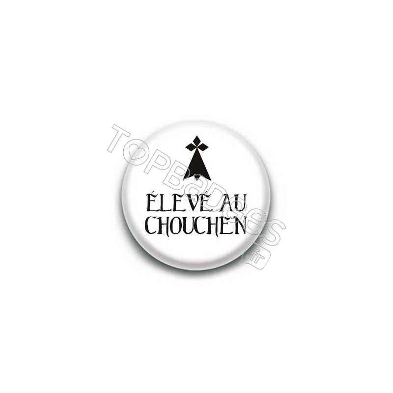 Badge Élevé au chouchen