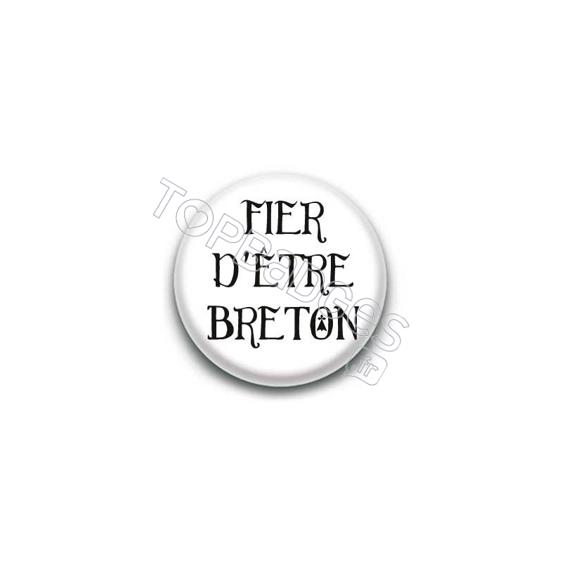 Badge Fier d'être breton