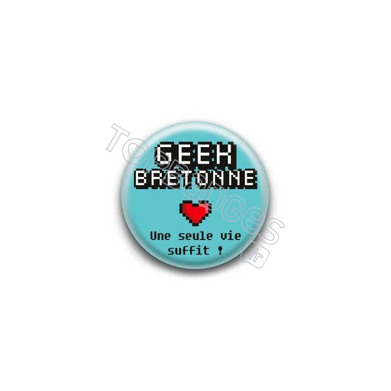 Badge : Geek Bretonne