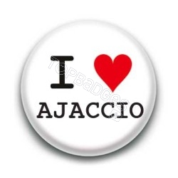 Badge : I Love Ajaccio