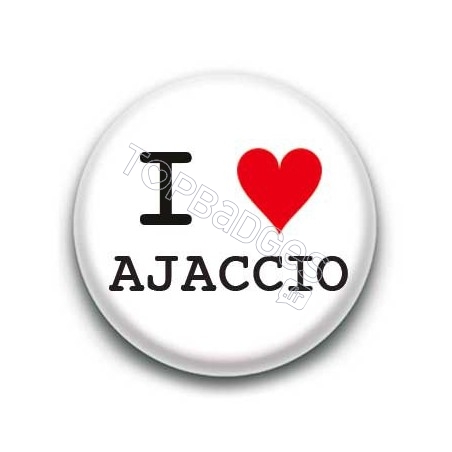 Badge : I Love Ajaccio
