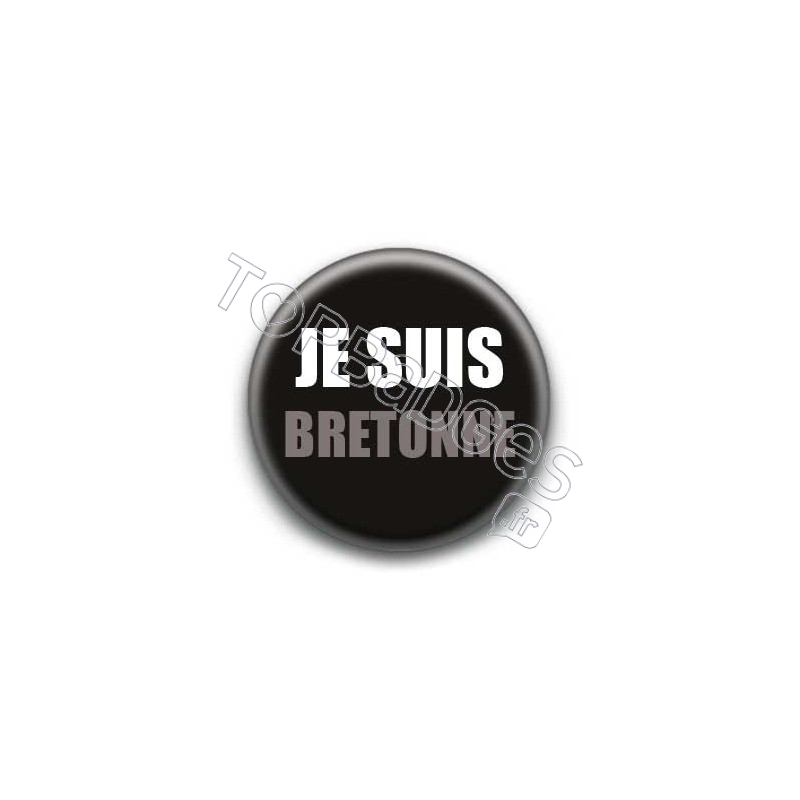 Badge Je suis Bretonne