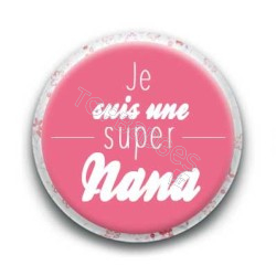 Badge Je suis une super nana