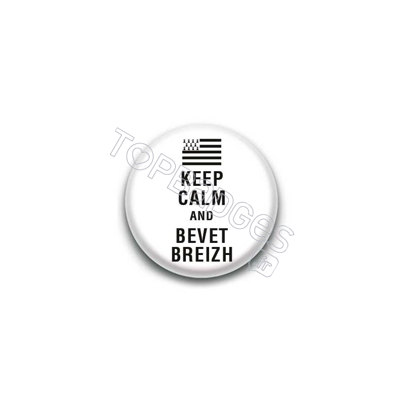 Badge Keep calm and bevet breizh