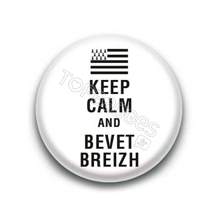 Badge Keep calm and bevet breizh