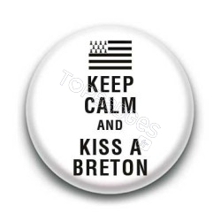 Badge Keep calm and kiss a breton