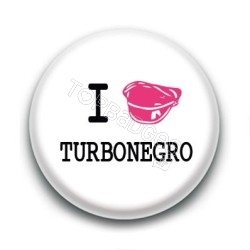 Badge : I love Turbonegro