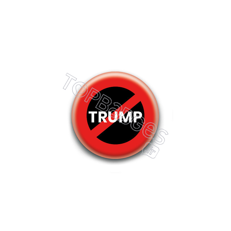 Badge : Stop Trump Badge : Stop Trump