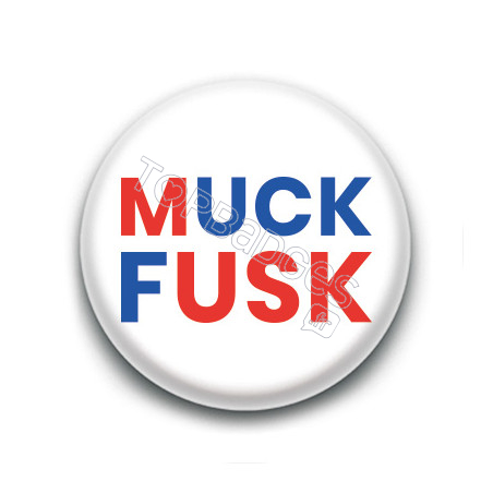 Badge : Muck Fusk