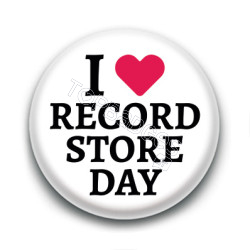 Badge : I love Record Store Day