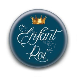 Badge Enfant roi