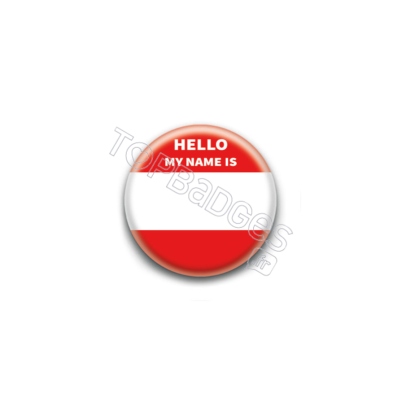 Badge : Hello My Name Is
