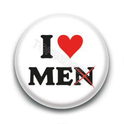 Badge : I Love Me ̶n̶