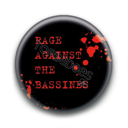 Badge : Rage Against The Bassines ( red )