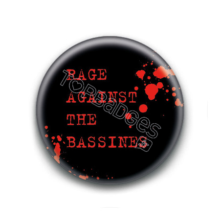 Badge : Rage Against The Bassines ( red )