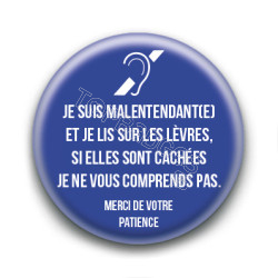 Badge : Malentendant(e), je lis sur les lèvres