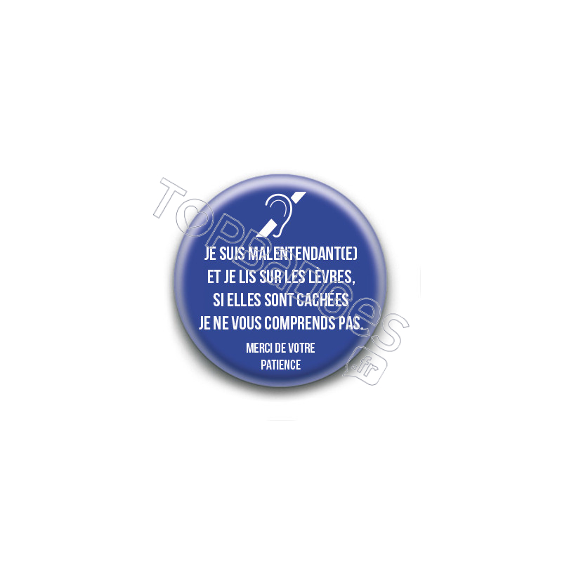 Badge : Malentendant(e), je lis sur les lèvres