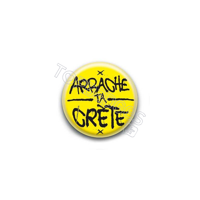 Badge Arrache ta Crète !