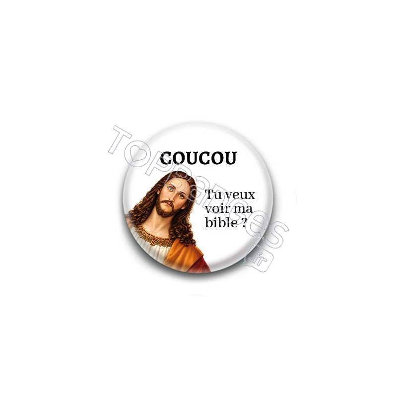 Badge : Coucou, tu veux voir ma bible ?