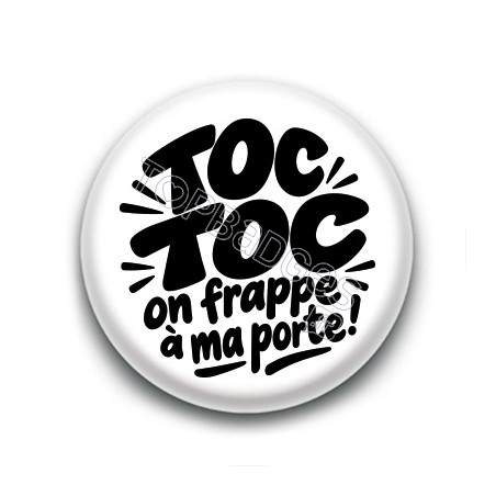 Badge : Toc toc, on frappe à ma porte