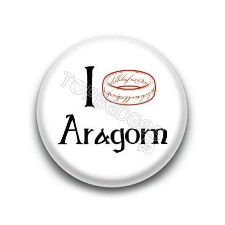Badge I love Aragorn