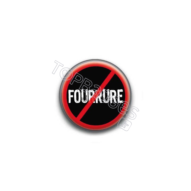 Badge Anti Fourrure